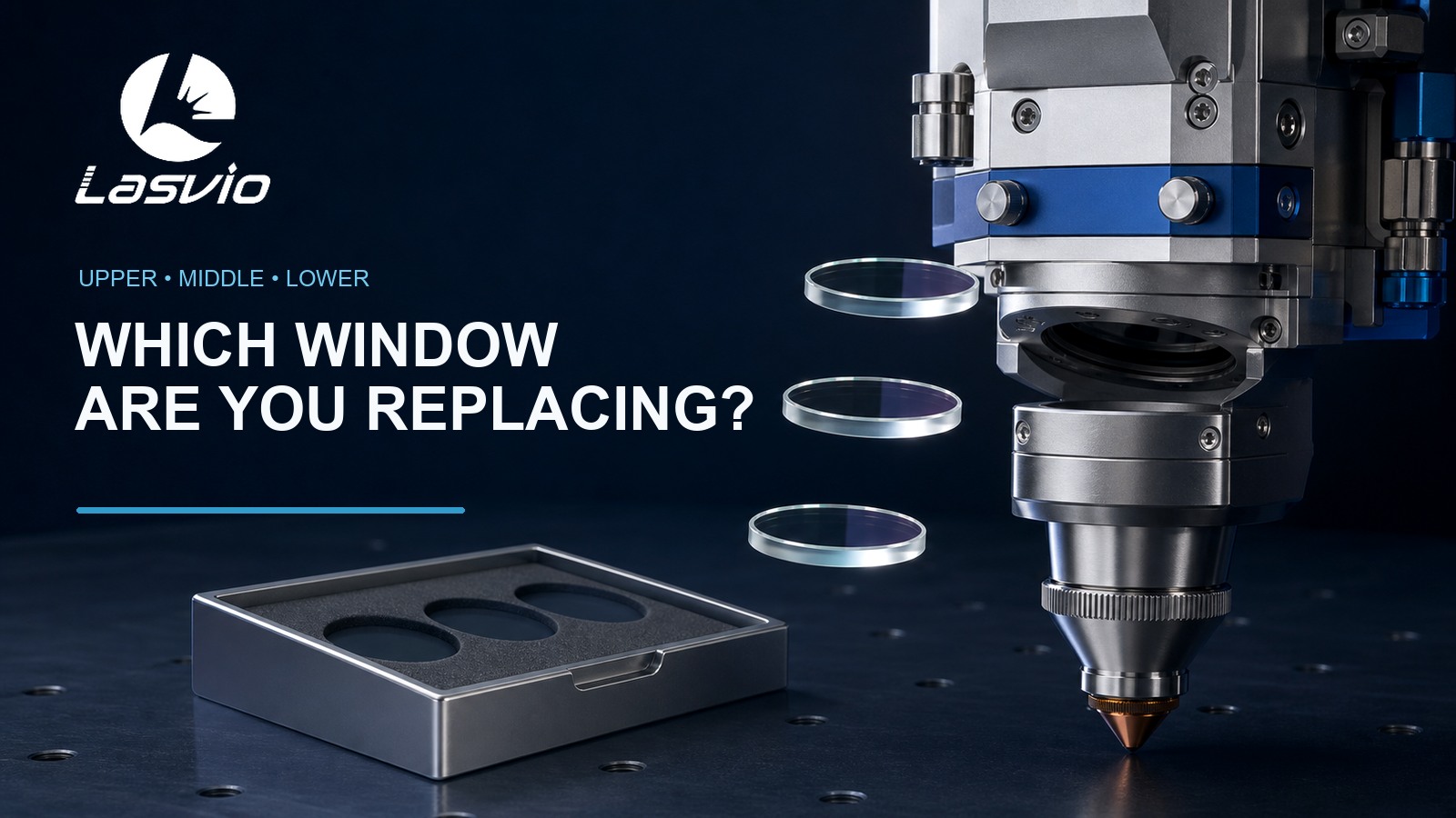 Three protective windows shown beside a fiber laser cutting head to illustrate upper, middle and lower installation positions